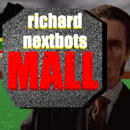 richard nextbots MALL