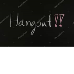 Hangout with me!!!