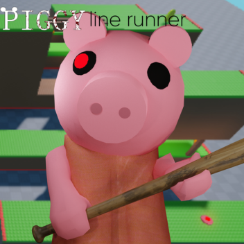 Piggy line runner!