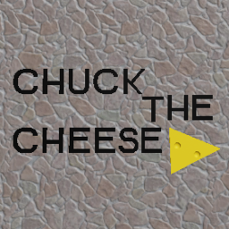 Chuck The Cheese (Beta)