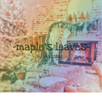 MAPLE’S LEAVES