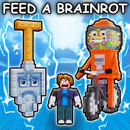 [PLOT EXPANSION] Catch and Feed a Brainrot!