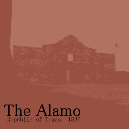 The Alamo, Republic of Texas 1836