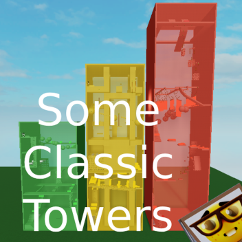 Some Classic Towers