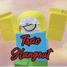 Toxic's hangout (Open)