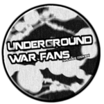 Underground War Fans