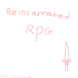 Reincarnated RPG