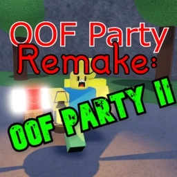 Oof Party II Remake icon