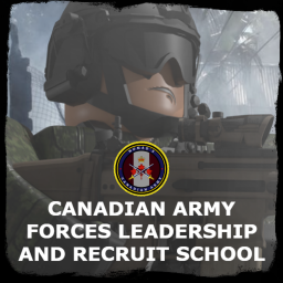 [🏰] Canadian Forces Leadership and Recruit School
