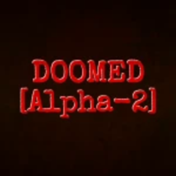DOOMED [Test Server]