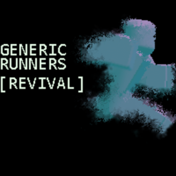 Generic Runners [REVIVAL]
