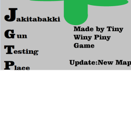 Jakitabakki Gun Testing (Update : New Map)