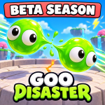 [Beta Season] Goo Disaster