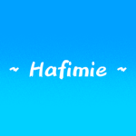~ Hafimie ~