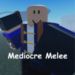 [Stuff Update] Mediocre Melee