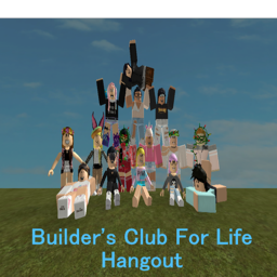 Builders Club For Life Hangout