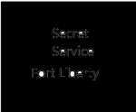Fort Liberty I Secret Service