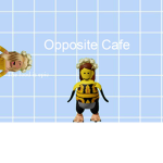 Opposite Café