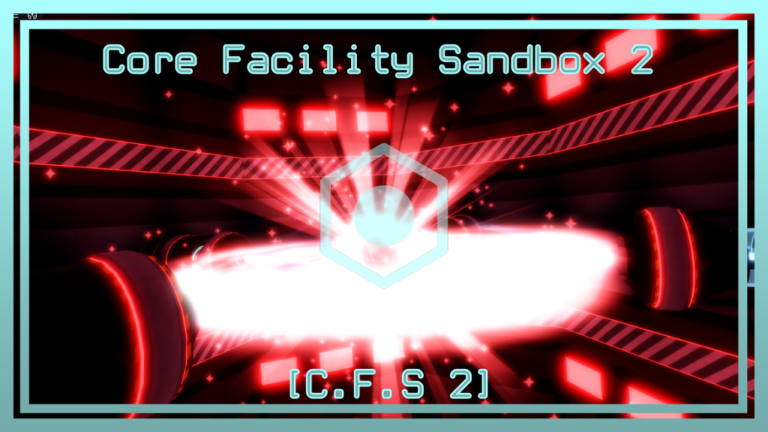 [CFS-2 | UPD] Core Facility Sandbox 2 screenshot 2