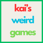 Kai's Weird Games