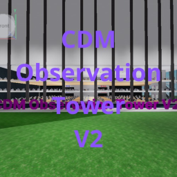 CDM Observation Tower V2