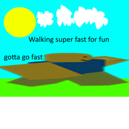 Walking super fast for fun