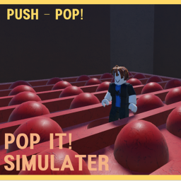 POP IT! SIMULATER [PUSH POP!] [TEST SERVER]
