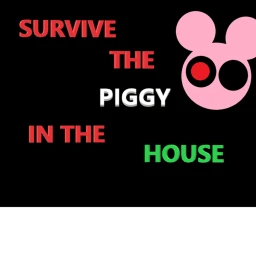 Survive The Piggy In The House icon