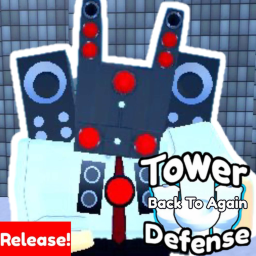 Back Again Toilet Tower Defense