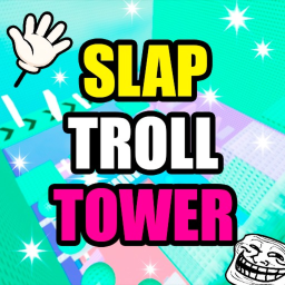 SLAP TROLL TOWER 🖐️