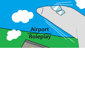 Airport Roleplay