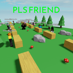 PLS FRIEND