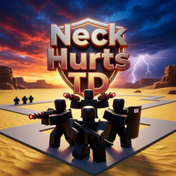 NECK HURTS TOWER DEFENSE (GUI UPDATE!)