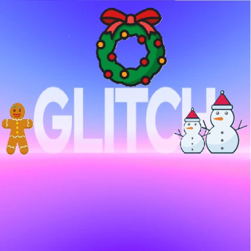 Glitch [FREE CODE OBBY] [CHRISTMAS🎄🎅❄️]