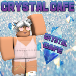 Crystal cafe!