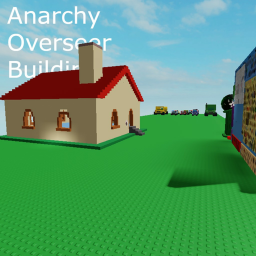 Anarchy Overseer Building