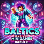 Baltics Club Minigames