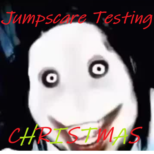 Jumpscare Testing