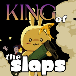 King of The Slaps