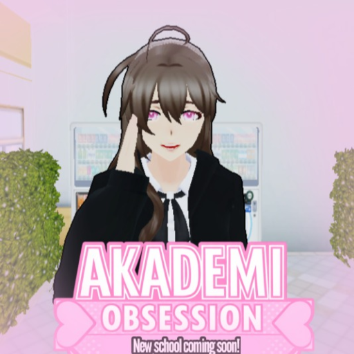 🌸| Akademi Obsession 🎉 New school soon! |🌸