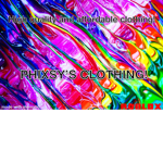 Phixsy’s Clothing!