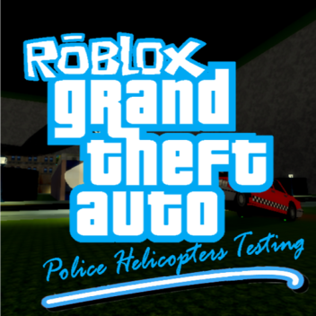 Police Helicopters Testing