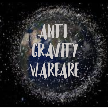 Anti Gravity Warfare