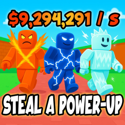 💥💪Steal a Power-up💪💥