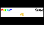 Vibrant and Shady