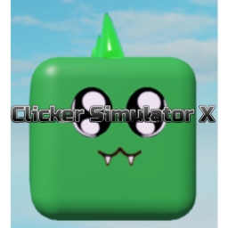 Clicker Simulator X [REVIVE!!]