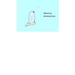 Whistle Gymnastics