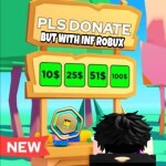 PLS DONATE BUT WITH INFINITE ROBUX! 💸 