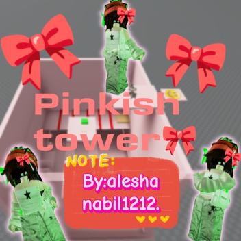 [NEW]Pinkish tower🎀