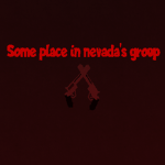 Some place in nevada Group